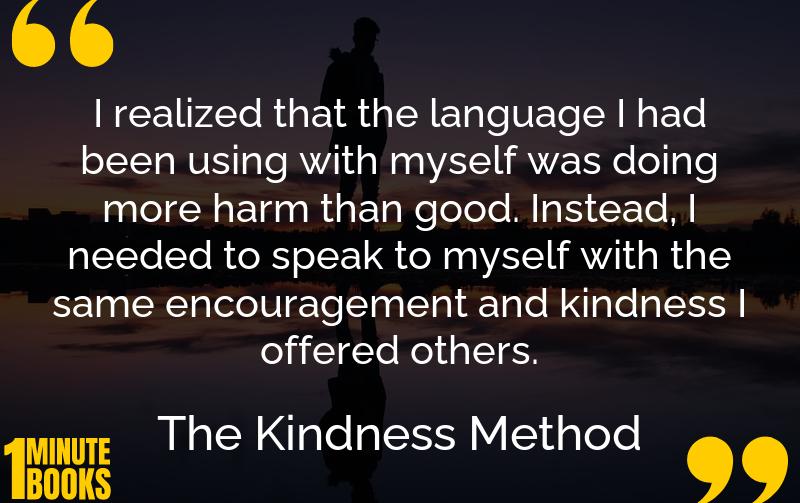 The Kindness Method Summary Brief Summary