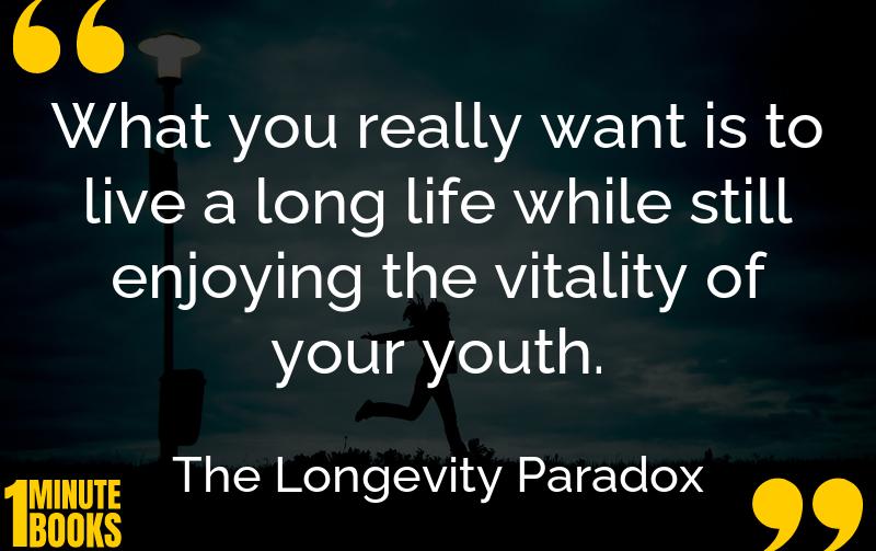 The Longevity Paradox Summary Brief Summary