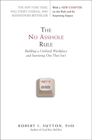 The No Asshole Rule Summary Key Points