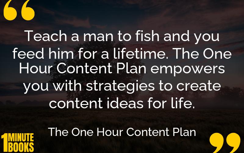 The One Hour Content Plan Summary Brief Summary