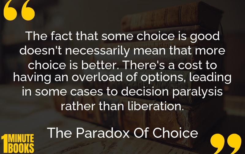The Paradox Of Choice Summary Brief Summary