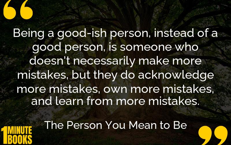 The Person You Mean to Be Summary Brief Summary