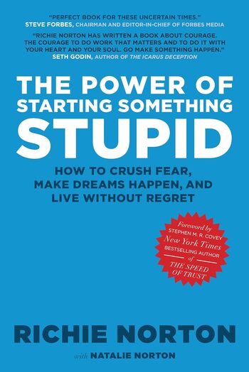 The Power Of Starting Something Stupid Summary Key Points