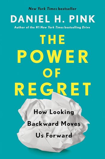 The Power of Regret Summary Key Points