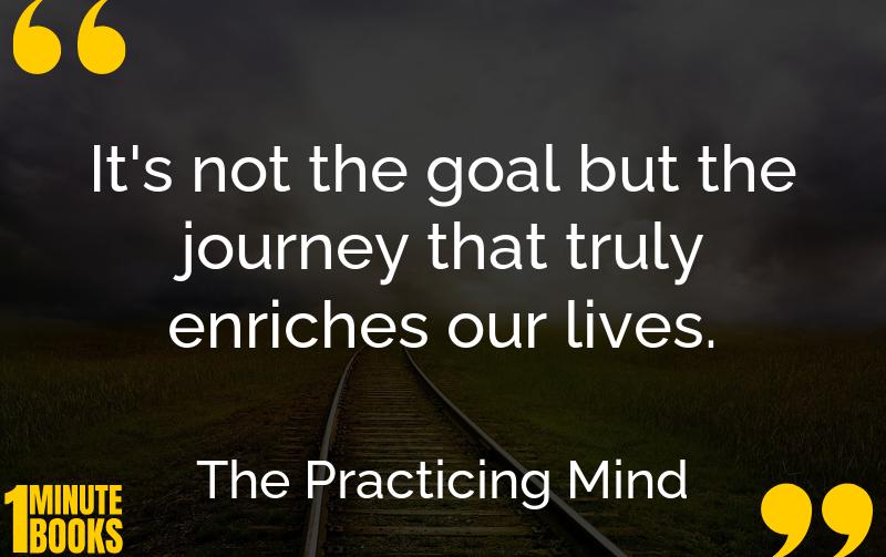 The Practicing Mind Summary Brief Summary