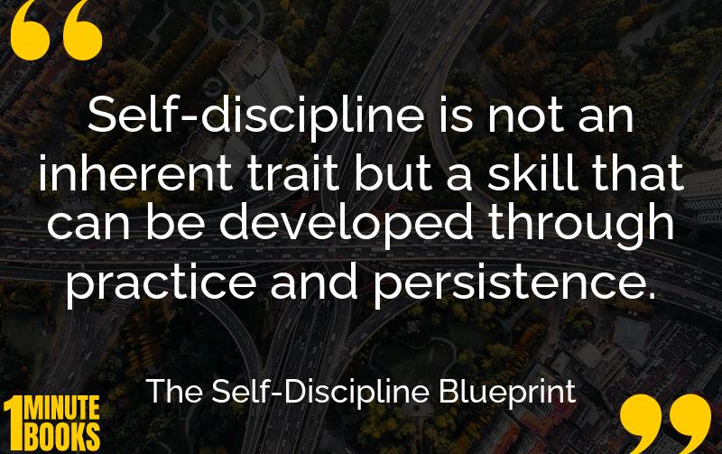 The Self-Discipline Blueprint Summary Brief Summary