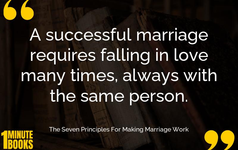 The Seven Principles For Making Marriage Work Summary Brief Summary