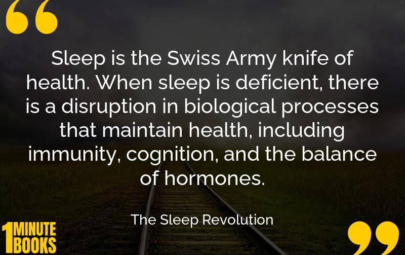 The Sleep Revolution Summary Brief Summary