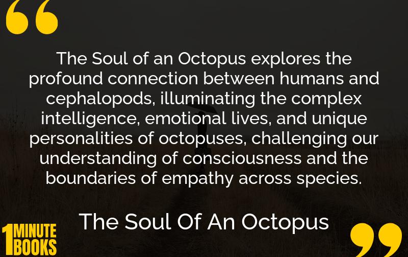 The Soul Of An Octopus Summary Brief Summary