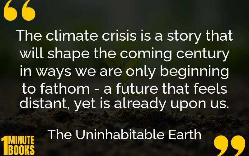 The Uninhabitable Earth Summary Brief Summary