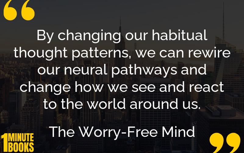 The Worry-Free Mind Summary Brief Summary