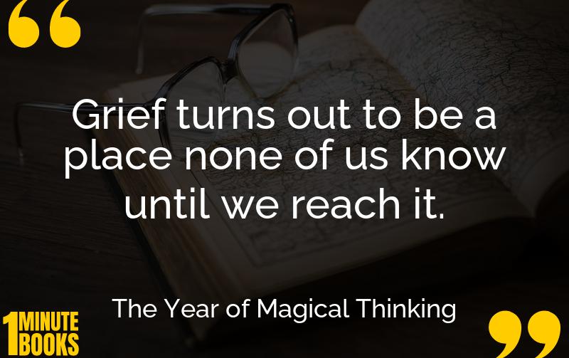 The Year of Magical Thinking Summary Brief Summary