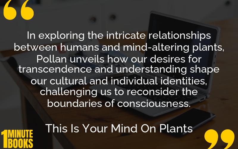 This Is Your Mind On Plants Summary Brief Summary