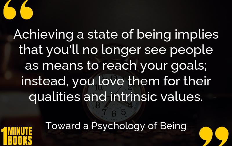 Toward a Psychology of Being Summary Brief Summary
