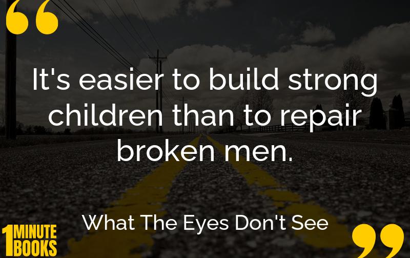 What The Eyes Don't See Summary Brief Summary