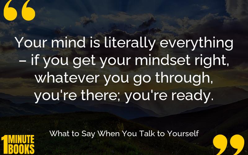 What to Say When You Talk to Your self Summary Brief Summary