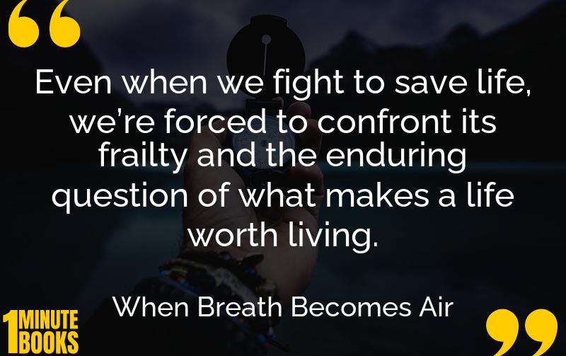 When Breath Becomes Air Summary Brief Summary