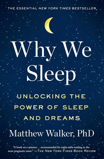 Why We Sleep Summary Key Points