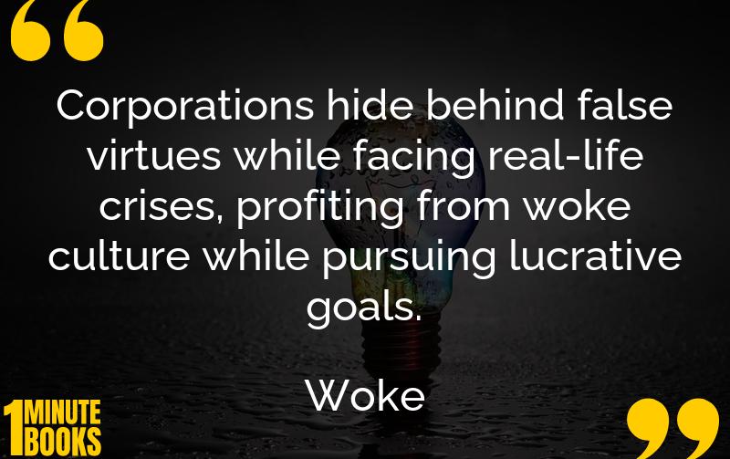 Woke, Inc. Summary Brief Summary