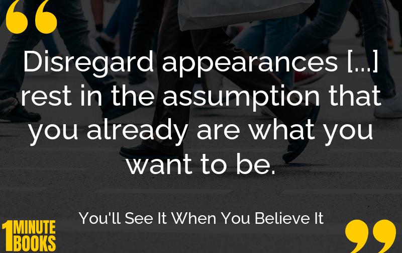You'll See It When You Believe It Summary Brief Summary
