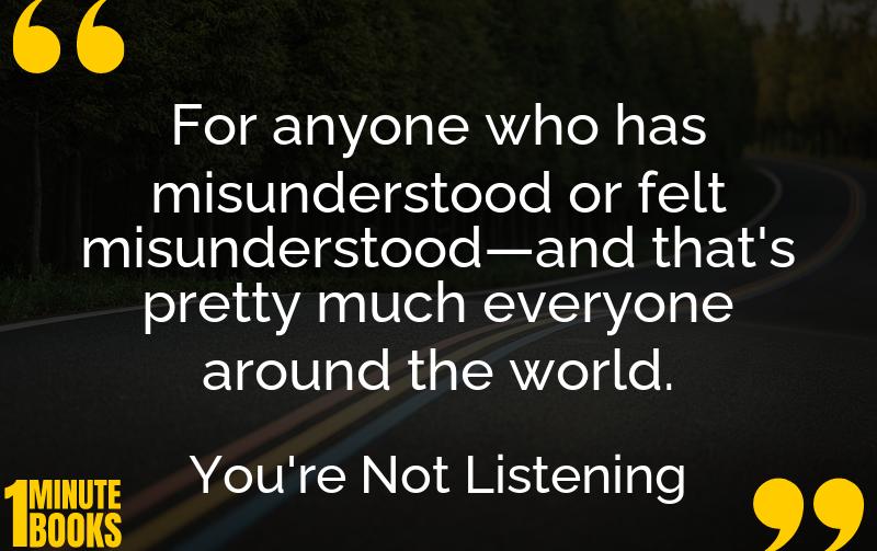 You're Not Listening Summary Brief Summary